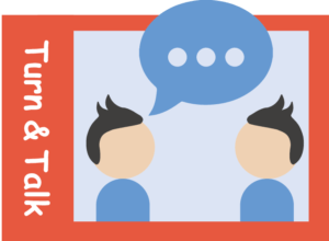 Turn and Talk